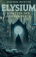 Elysium: Schatten der Jahrhunderte