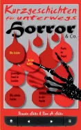 Horror & Co.: Spannende Kurzgeschichten fur unterwegs