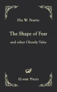 The Shape of Fear
