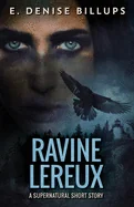 Ravine Lereux: Unearthing a Family Curse - A Supernatural Short