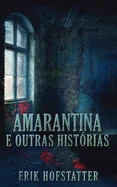 Amarantina e Outras Historias (Livro de Bolso)