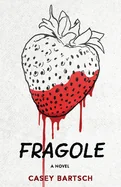 Fragole (Edizione Tascabile Standard)