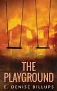 The Playground: A Supernatural Short Story