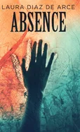 Absence (Edition Reliee)