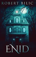 Enid: A Ghost Story