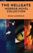 The Hellgate: A Horror Novel Collection