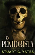 O Penhorista (Edicao Brochura Padrao)