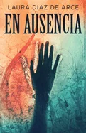 En ausencia (Edicion Estandar de Bolsillo)