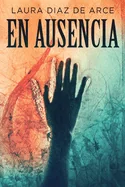En ausencia (Edicion de Letra Grande)