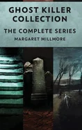 Ghost Killer Collection: The Complete Series