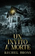 Un invito a morte (Tascabile in Edizione Economica)