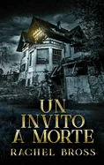 Un invito a morte (Edizione Rilegata a Caratteri Grandi)