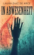 In Abwesenheit (Grosse Gebundene Ausgabe)