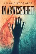 In Abwesenheit (Grosse Druckausgabe)