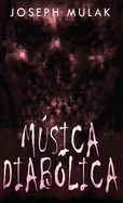 Musica diabolica (Edicion Estandar de Tapa Dura)