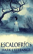 Escalofrios (Edicion Estandar de Tapa Dura)