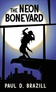 The Neon Boneyard