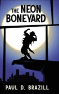 The Neon Boneyard