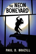 The Neon Boneyard
