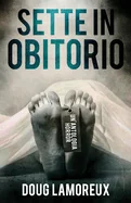Sette In Obitorio (Edizione Tascabile Standard)