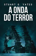 A Onda do Terror (Edicao Brochura Padrao)