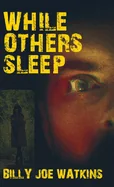 While Others Sleep — Psychological Horror