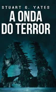 A Onda do Terror (Edicao Capa Dura Padrao)
