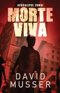 Morte Viva - Apocalipse Zumbi (Edicao Brochura Padrao)