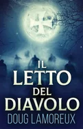 Il Letto del Diavolo (Edizione Tascabile Standard)