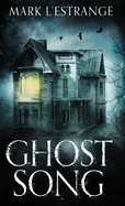 Ghost Song
