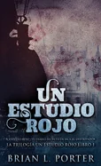 Un Estudio Rojo - El Diario Secreto de Jack el Destripador (Edicion Estandar de Tapa Dura)