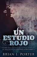 Un Estudio Rojo - El Diario Secreto de Jack el Destripador (Edicion Estandar de Bolsillo)