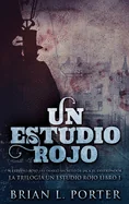 Un Estudio Rojo - El Diario Secreto de Jack el Destripador (Edicion de Letra Grande En Tapa Dura)