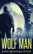 Wolf Man — Horror Fiction