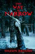 The Way is Narrow