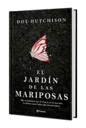 El Jardin de Las Mariposas (Edicion Tapa Dura) / The Butterfly Garden