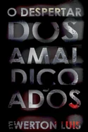 O Despertar Dos Amaldicoados