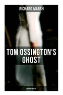 Tom Ossington's Ghost (Horror Thriller)