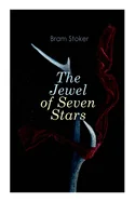 The Jewel of Seven Stars: Horror Novel
