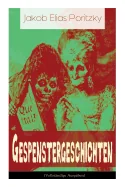Gespenstergeschichten: Spannende Gruselgeschichten: Muabali + Die versunkene Stadt + Die Versteinerten + Das Gespenst + Bachar Japhet