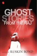 Ghost Stories from the Raj