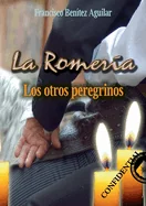 La Romeria: Los otros peregrinos