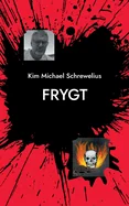 Frygt: 9 Nye Nalespidse Noveller