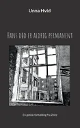 Hans dod er aldrig permanent: En gotisk fortaelling fra Zeitz