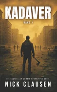 Kadaver 1: Zombie-Thriller