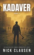 Kadaver 5: Zombie-Thriller