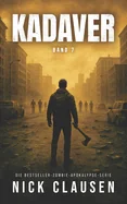 Kadaver 7: Zombie-Thriller