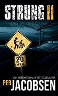 Strung II: Das Tal des Todes