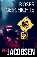 Roses Geschichte: Ein Prequel zur Strung-Trilogie
