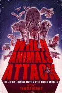 When Animals Attack: The 70 Best Horror Movies with Killer Animals — Horror Fiction